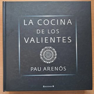 Libro de cocina: la cocina de los valientes