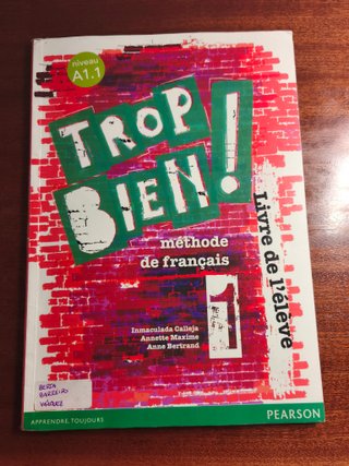 Trop bien! 1 Livre de l'élève