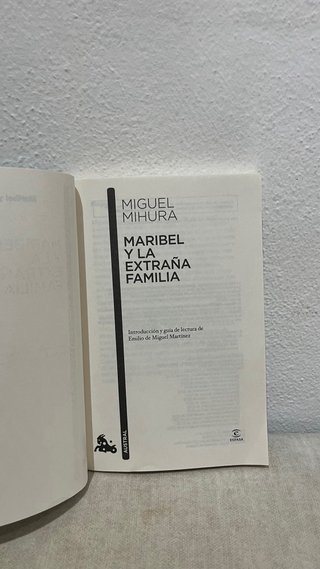 Maribel y la extraña familia - Miguel Mihura