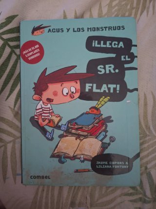 Libro Agus y los Monstruos: ¡Llega el Sr. Flat!