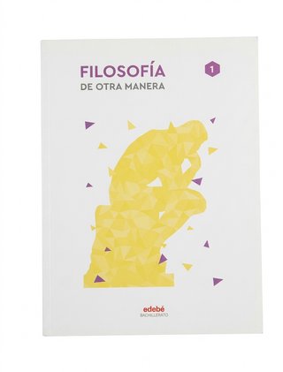 Libro Filosofía 1º Bachillerato Edebé