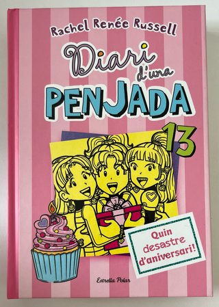 Diari d'una penjada 13. Quin desastre d'anivers...
