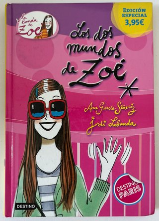 Los dos mundos de Zoé. Edición especial 3,95: L...
