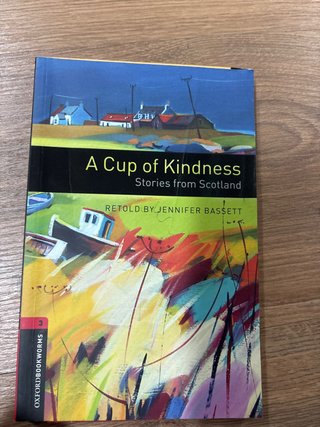 Oxford Bookworms Library: Stage 3: A Cup of Kin...