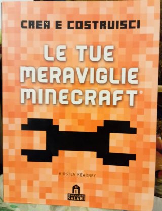 Crea e Costruisci. Le tue meraviglie Minecraft....
