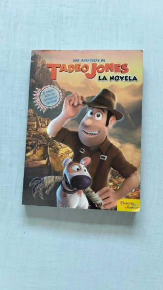Las aventuras de Tadeo Jones la novela