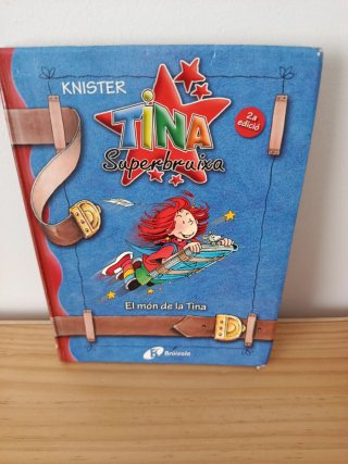 Llibre Tina superbruixa. El Mon de Tina.