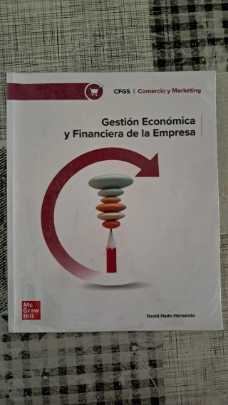 Gestión económica y financiera de la empresa Gr...