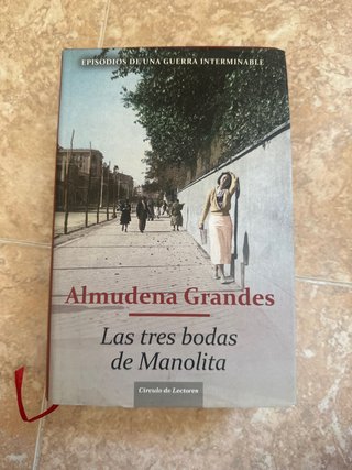 Las Tres Bodas de Manolita. Episodios de Una Gu...