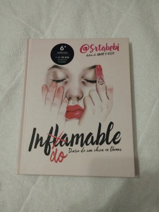 Indomable: Diario de Una Chica En Llamas / Indo...