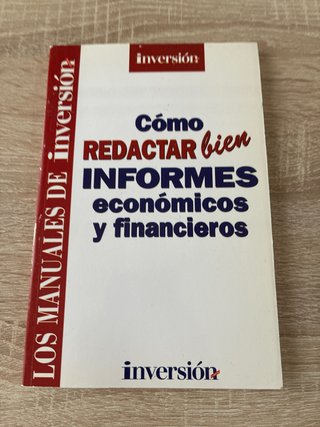 COMO REDACTAR BIEN INFORMES ECONOMICOS Y FINANC...