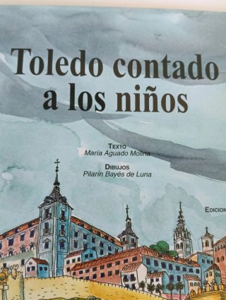 Toledo Contado a los niños. Libro