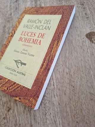 Luces de Bohemia: esperpento/ Ramón María del V...