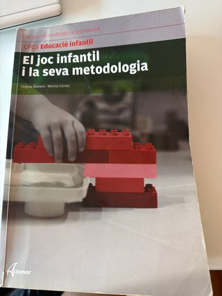 El joc infantil i la seva metodologia