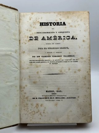 Historia del descubrimiento y conquista de América - Campe