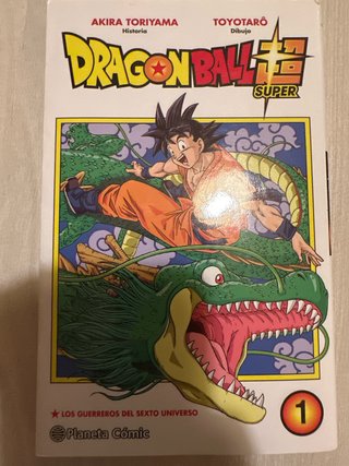 Dragon Ball Super Los guerreros del sexto universo