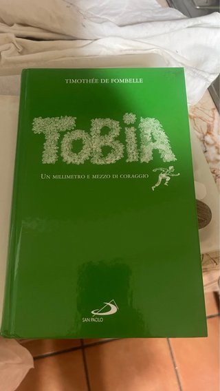Tobia Un millimetro e mezzo di coraggio