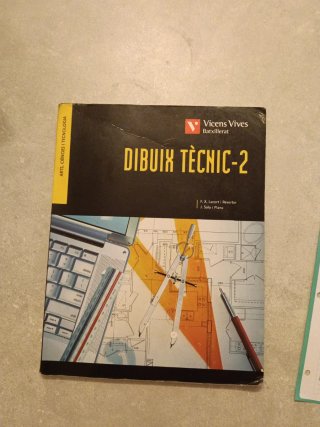 Dibuix Tecnic 2 Batxillerat