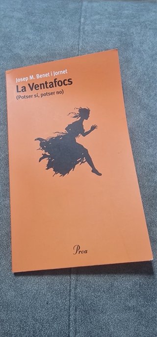La ventafocs potser sí, potser no