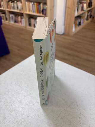 ¡Es la microbiota, idiota!