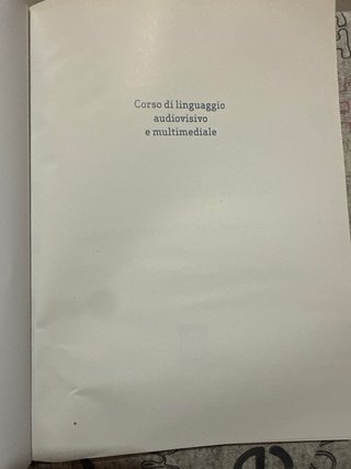 Corso di linguaggio audiovisivo e multimediale ...