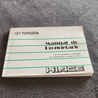 Manual Toyota Hiace 1995 - Proprietário e Garantia