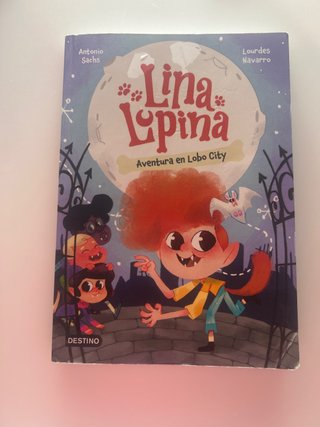 Lina Lupina 1. Aventura en Lobo City