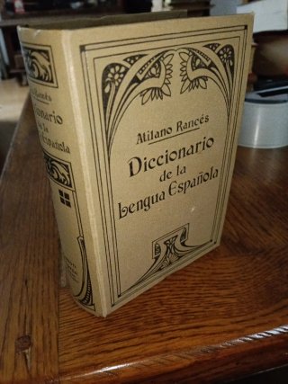 ANTIGUO DICCIONARIO DE LA LENGUA ESPAÑOLA