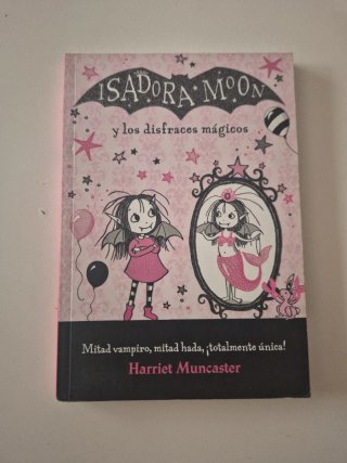 Isadora Moon y los disfraces mágicos / Isadora ...
