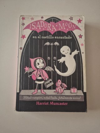 Isadora Moon en el castillo encantado / Isadora...