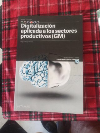 Digitalización aplicada a los sectores producti...