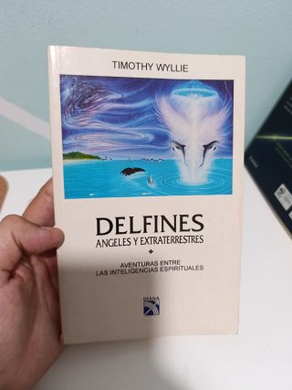 Delfines, angeles y extraterrestres aventuras e...