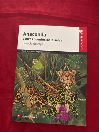 Anaconda y otros cuentos de la selva