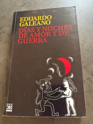 Días y noches de amor y de guerra