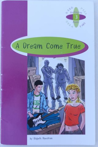 A Dream Come True