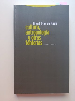 Cultura, antropología y otras tonterías