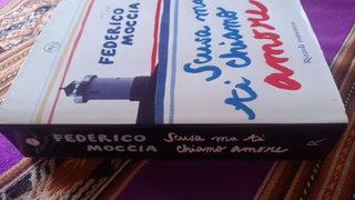 Scusa se ti chiamo amore - Federico Moccia