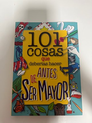 100 cosas que deberías hacer antes de ser mayor