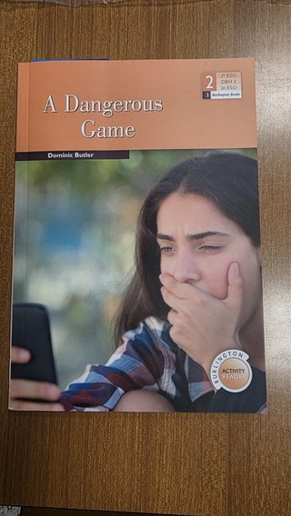 A Dangerous Game 2ºeso. Activity Readers 2019