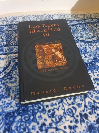 7 De Cómo un Rey Perdió Francia