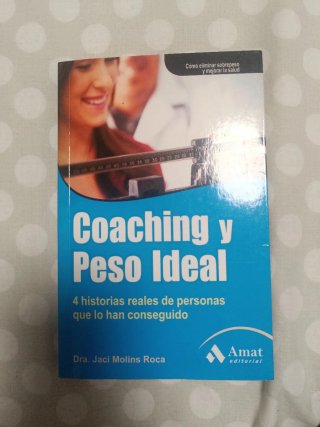 COACHING Y PESO IDEAL 4 HISTORIAS REALES DE PER...