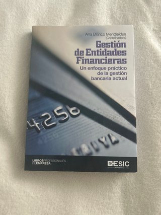 Gestión de Entidades Financieras Un enfoque prá...