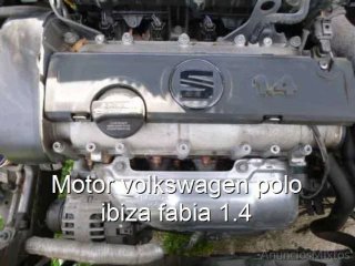 Motor volkswagen polo ibiza fabia 1.4