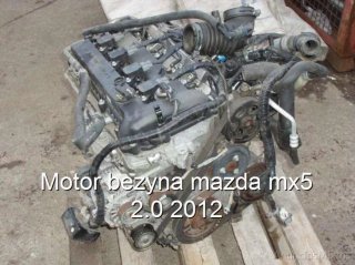Motor bezyna mazda mx5 2.0 2012