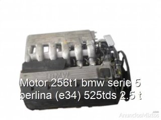Motor 256t1 bmw serie 5 berlina (e34) 525tds 2.5 t