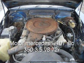 Motor mercedes w107 slc 350 3.5 v8 72r