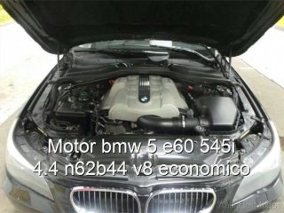 Motor bmw 5 e60 545i 4.4 n62b44 v8 economico
