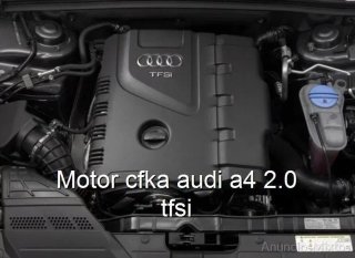Motor cfka audi a4 2.0 tfsi