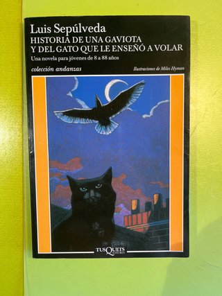 Historia de una gaviota y del gato que le ensen...