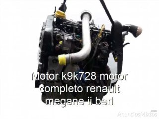 Motor k9k728 motor completo renault megane ii berl